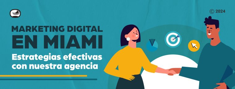 Agencia de marketing digital Miami