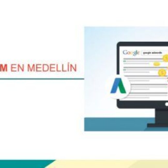 Posicionamiento SEM en Medellín, atraiga clientes directos a su sitio web