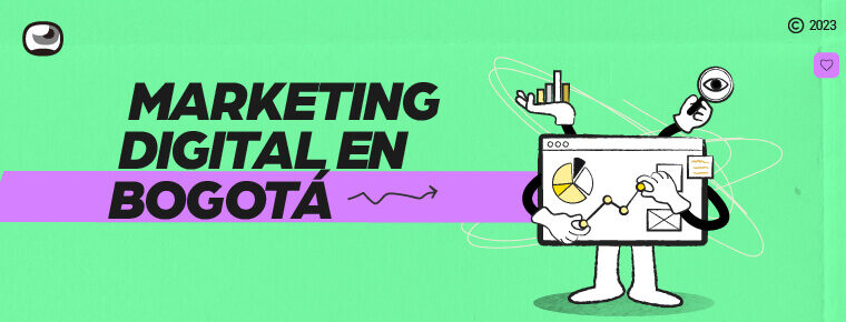 Agencia de Marketing Digital en Bogotá: ¡16 años de estrategias realmente efectivas!