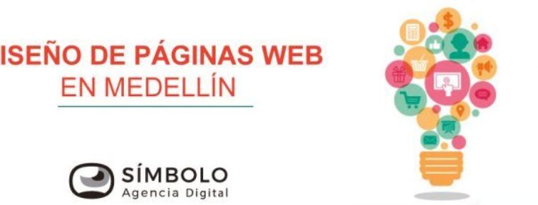 Diseño de páginas web en Medellín | ¡Crece en los medios digitales!