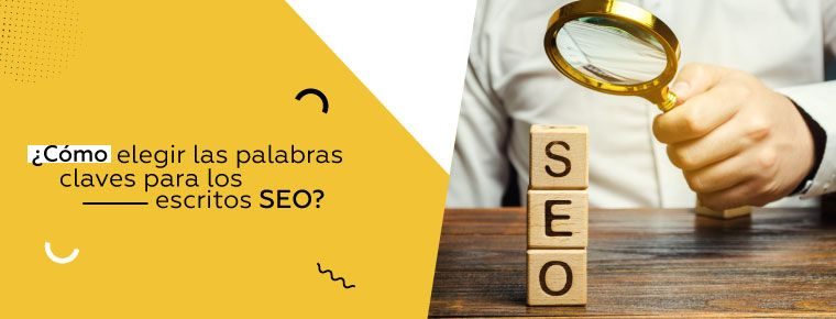 ¿Cómo elegir las palabras claves para los escritos de SEO?