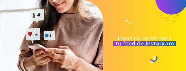 Ideas para el feed de Instagram