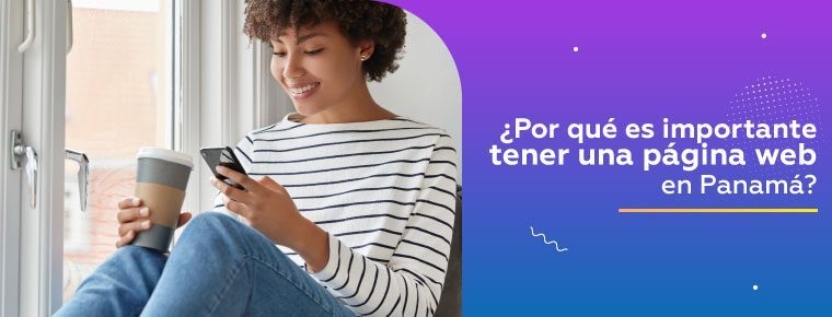 La importancia de contar con una página web en Panamá