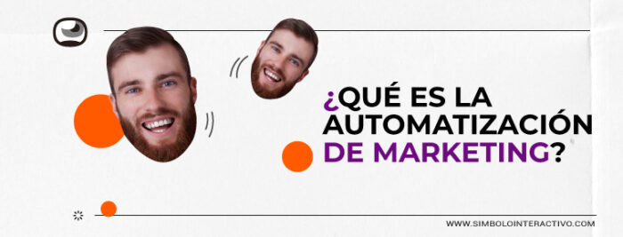¿Qué es la automatización de Marketing y para qué nos sirve?