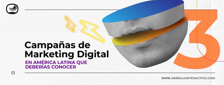 Mejores campañas de Marketing Digital en América Latina