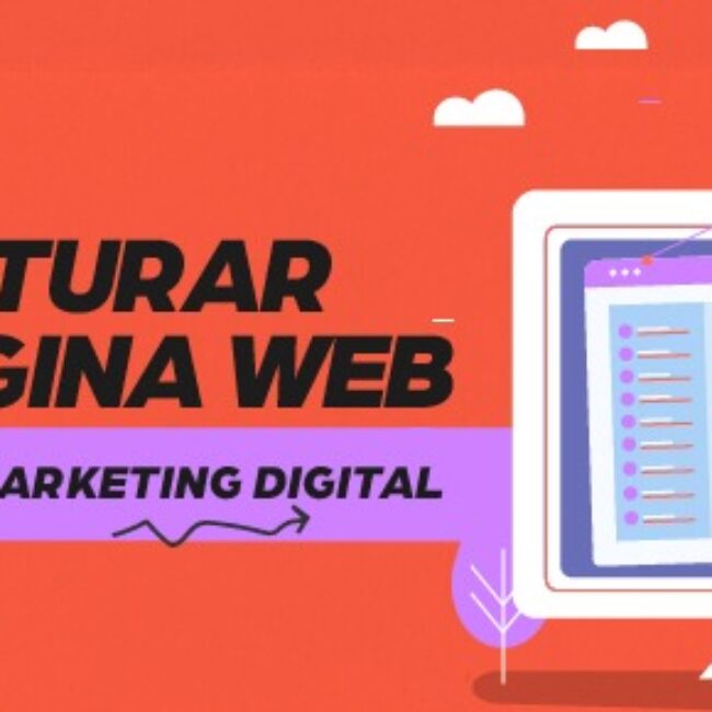 Cómo estructurar una página web para hacerle marketing digital