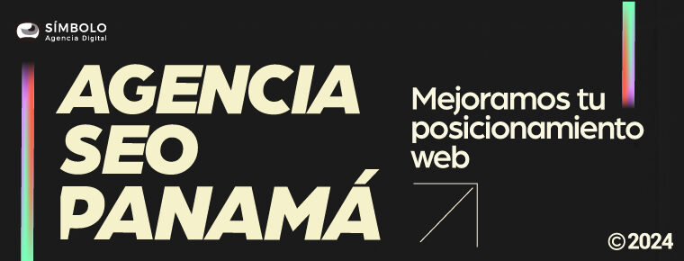 Agencias SEO en Panamá: mejoramos tu posicionamiento web