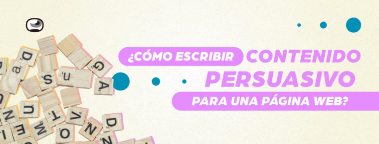 Cómo escribir contenido persuasivo para una página web
