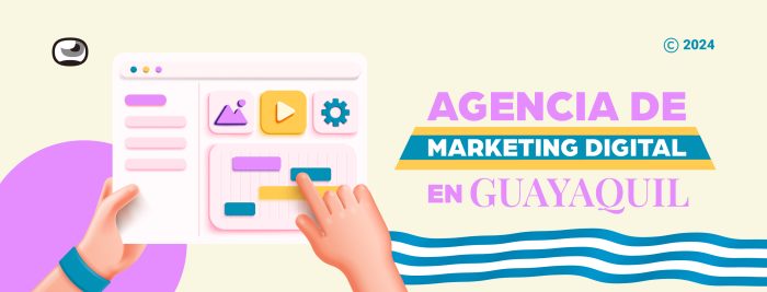 Agencia de Marketing Digital en Guayaquil: Crecimiento digital garantizado