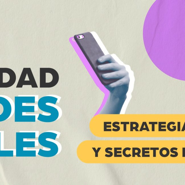 La publicidad en redes sociales: Estrategias, tendencias y secretos del éxito