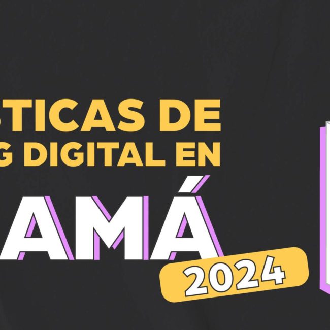 Estadísticas de Marketing Digital en Panamá 2024