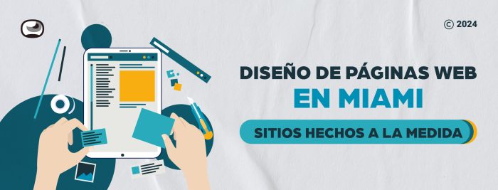 Diseño de páginas web en Miami: Sitios hechos a la medida