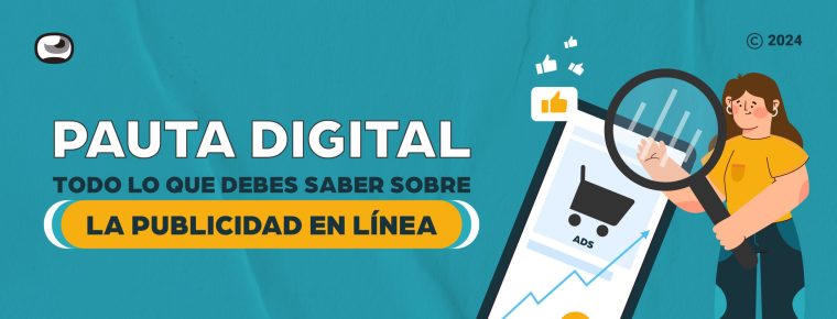 Agencia de Pauta Digital en Colombia: campañas estratégicas para tu marca
