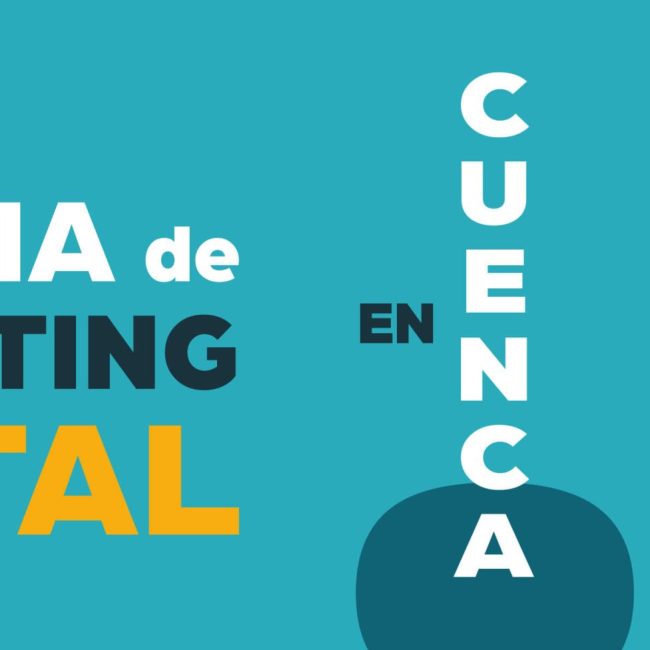 Agencia de Marketing Digital en Cuenca: los mejores resultados con nosotros