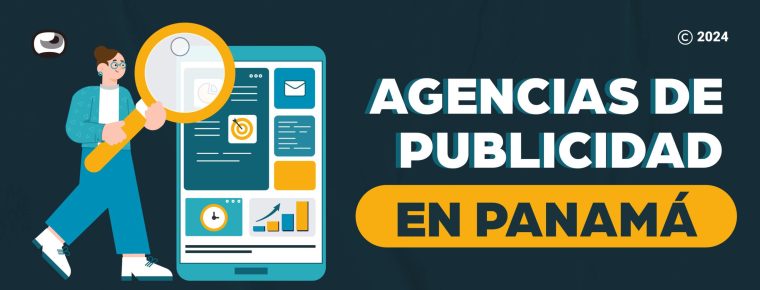 Agencias de publicidad en Panamá: ¿Cuál necesita mi empresa?