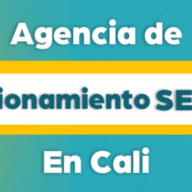 Agencia de Posicionamiento SEO en Cali