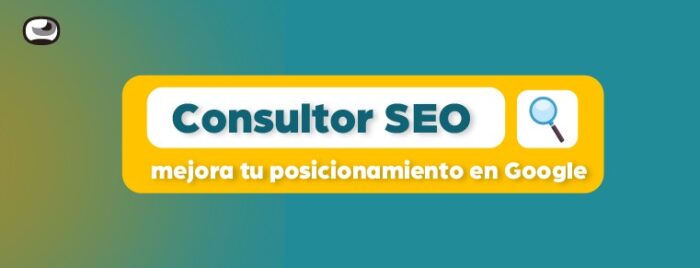 Consultor SEO: funciones, beneficios y cuándo conviene contratar uno