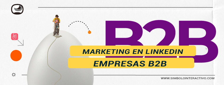 Marketing en LinkedIn para empresas B2B