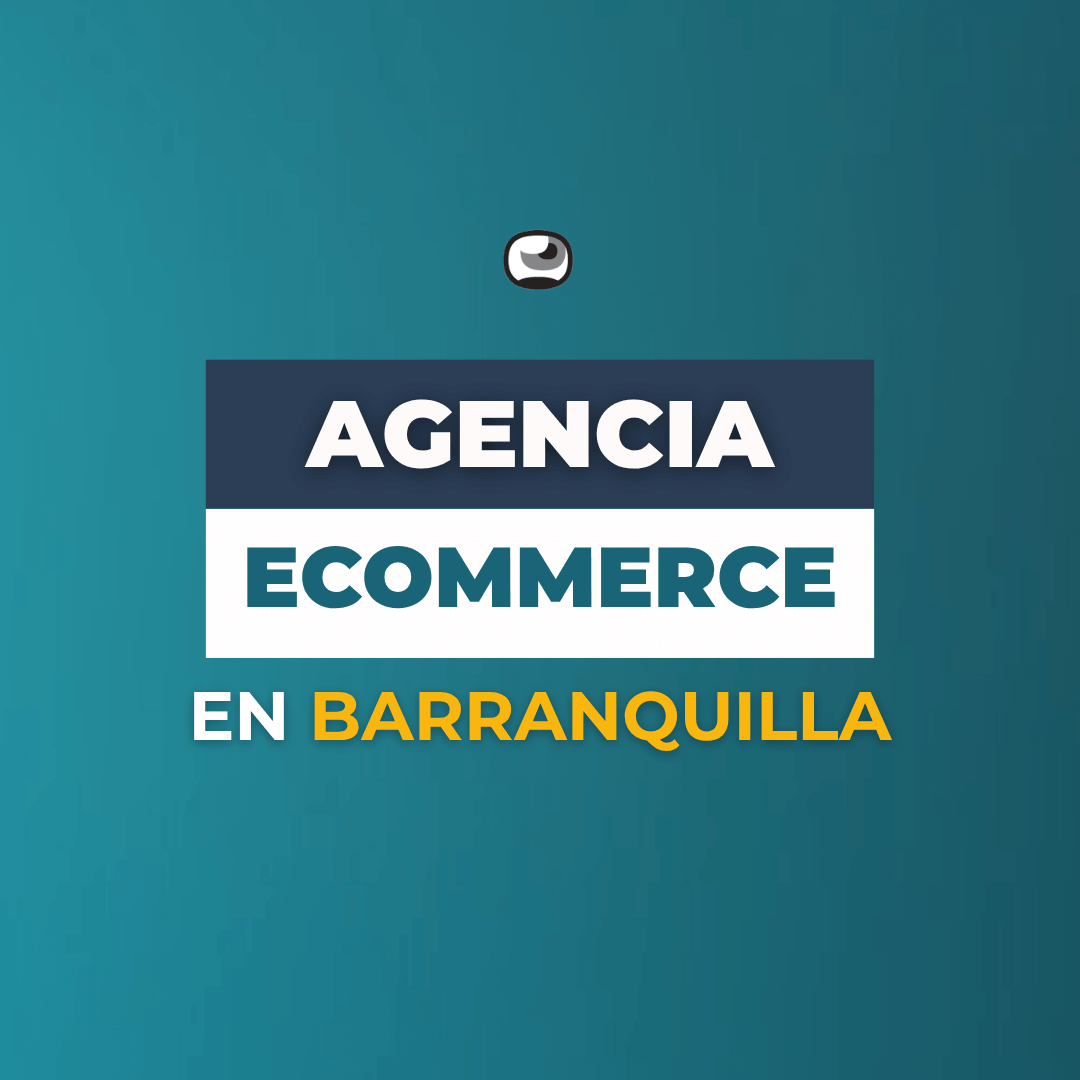 agencia-ecommerce-barranquilla